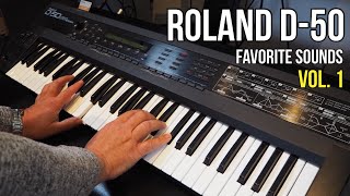 Roland D-50 Synthesizer - Favorite Sounds Vol. 1