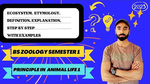 ECOSYSTEM ETYMOLOGY, DEFINITION, EXPLAINATION STEP BY STEP WITH EXAMPLES