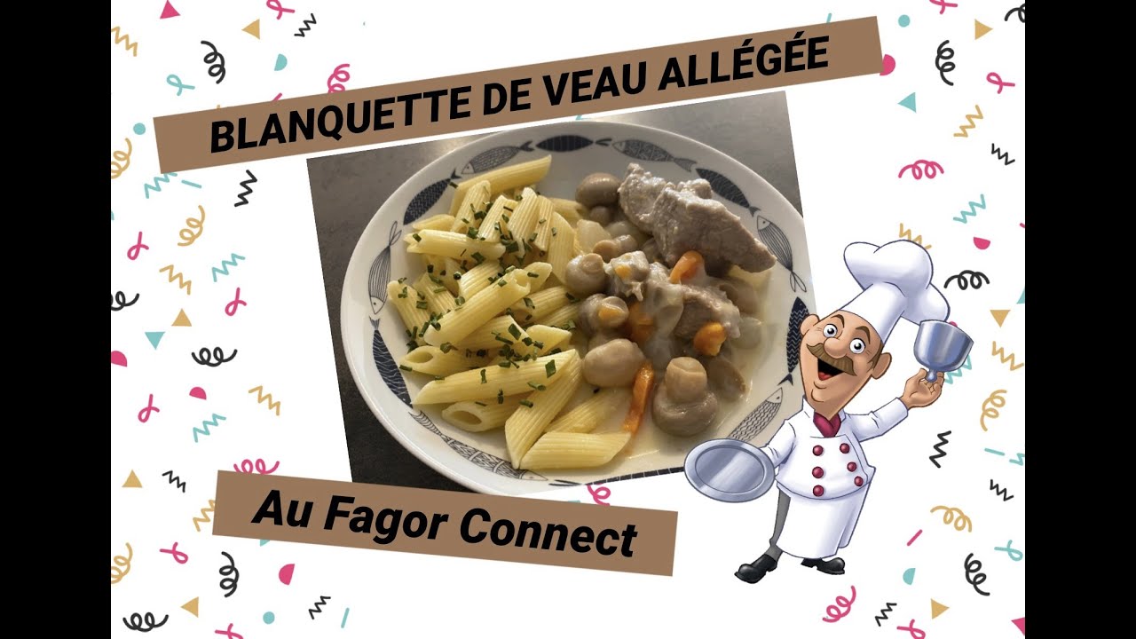 Blanquette de Veau au Fagor Connect