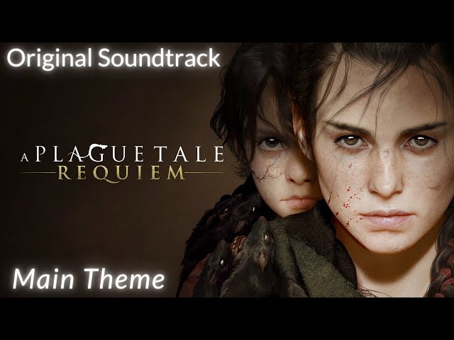 A Plague Tale: Requiem – the music of the wrath