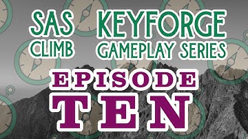 SAS Climb with Hyper and Zach | Episode 10 | KeyForge Gameplay