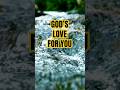 This is Why God's Love Never Leaves You #christianmotivation #shorts