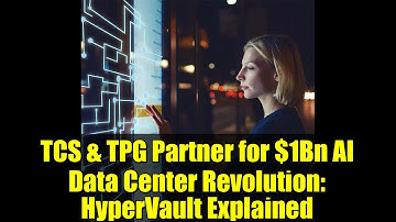 TCS & TPG Partner for $1Bn AI Data Center Revolution: HyperVault Explained