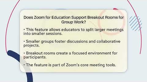 Does Zoom for Education Support Breakout Rooms for Group Work? | Teacher Tech Toolbox News