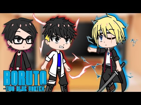 Boruto Two Blue Vortex React To Boruto || Boruto Two Blue Vortex ...
