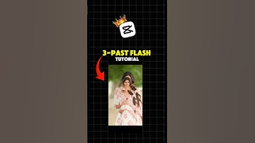 “3-Part Flash Tutorial | CapCut tutorial |