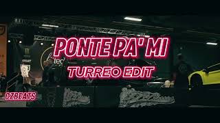 PONTE PA' MI (Rauw Alejandro X Myke Towers Turreo Edit) - CZBeats
