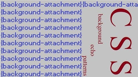 CSS How to: background-attachment