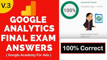 Google Analytics Exam Answers 2019 - 100% Correct | Google Academy for Ads | 3rd Video