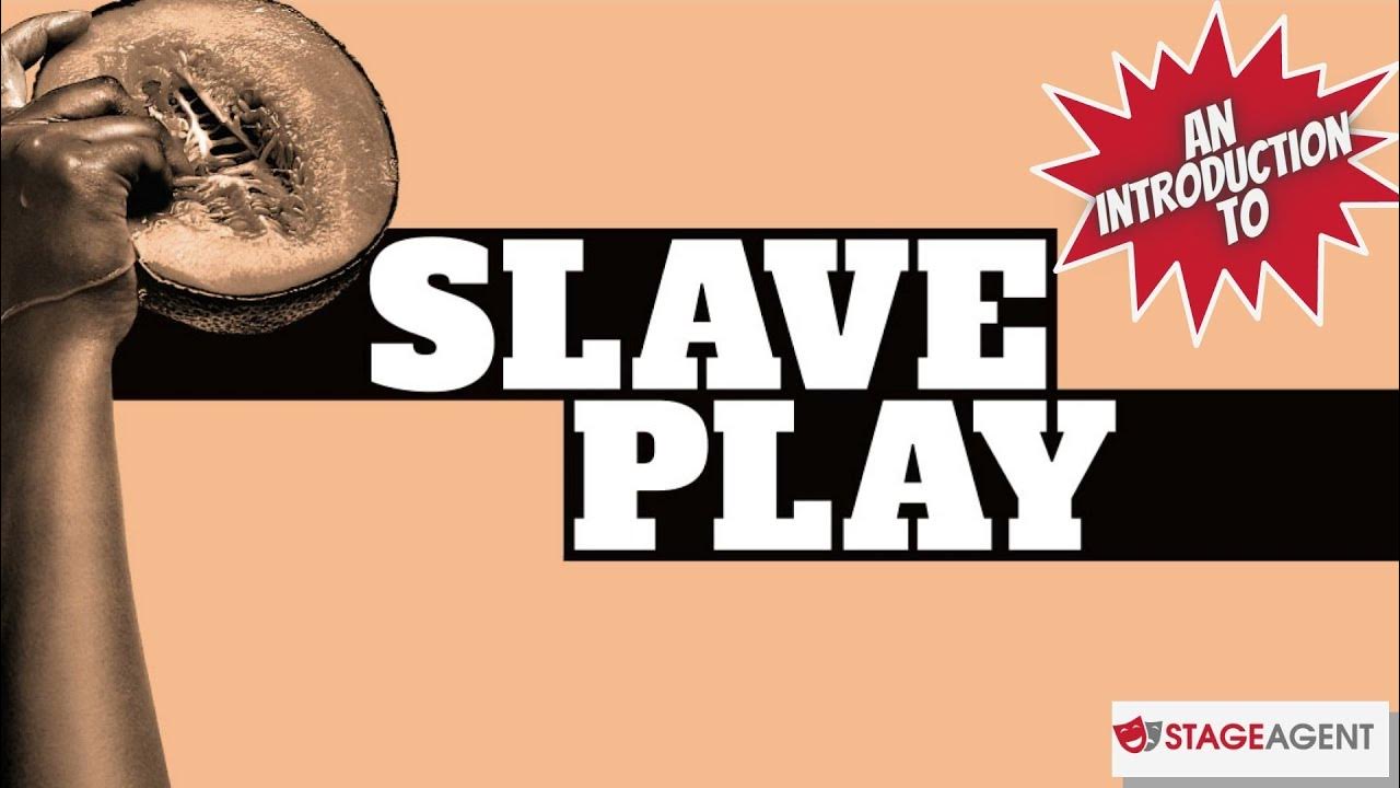 Slave Play Plot Summary YouTube