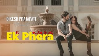 Ek Phera Original Version - Dikesh Prajapati Lisa Group 25 Years Of Remembrance