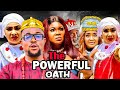 The powerful oath full movie 2023 movie 2023 nigerian nollywood full movies
