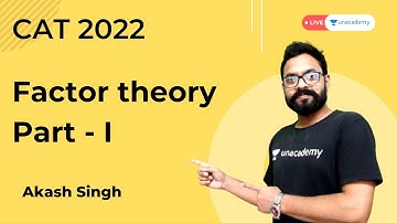 Factor theory for CAT Exam | P1 | quantitative aptitude for cat exam | CAT 2022 preparation