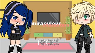 miraculous characters react to an amv // gacha life