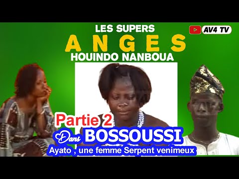 Film Béninois Les Supers Anges Houindo Nanboua dans \