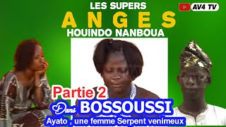 Film Béninois Les Supers Anges Houindo Nanboua dans 