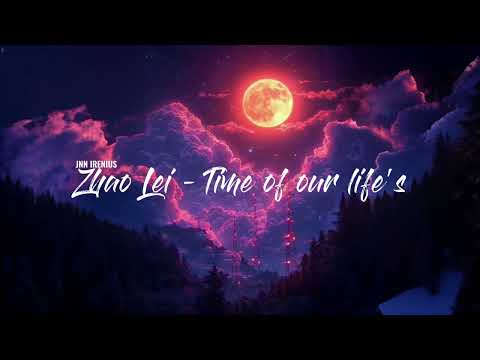 Tarararara Zhao Lei Time Of Our Life S SpeedUp Reverb Bass Boosted 