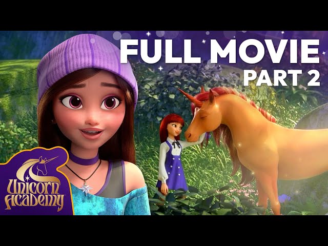 Unicorn Academy FULL MOVIE Part 2 | Netflix After School class=