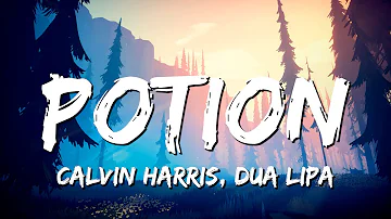 Calvin Harris, Dua Lipa & Young Thug - Potion (Lyrics)