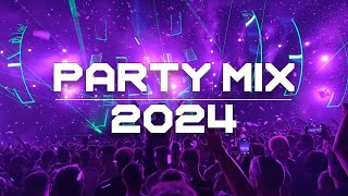 Party Mix 2024 🔥La Mejor Música Electrónica 2024 🔥 Lo Mas Nuevo - Electronic Mix 2024