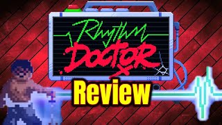 Rhythm Doctor Review | The Best Rhythm Game You Didn't Play