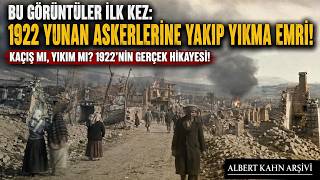 İlk Defa Göreceksiniz!  1922 Yunan Askerlerin Kaçarken Yakıp Yıktıkları Şehirlerimiz! Gerçek Hikaye