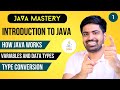 Introduction to java  variables data types and type conversion in java  java mastery 1