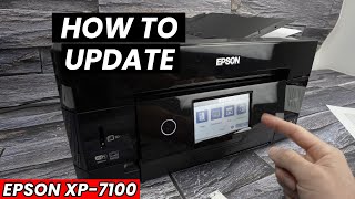 Epson XP-7100 : How to Update Your Printer