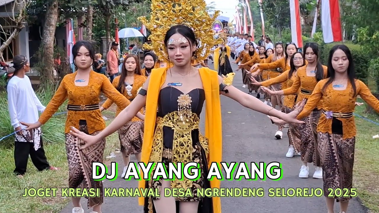 DJ AYANG AYANG versi KENZO REVOLUTION ‼️Joget kreasi karnaval desa Ngrendeng Selorejo 2025