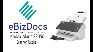 Scanning with your Kodak Alaris S2050 Scanner