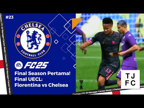 go777 x arum4d - FC 25 Chelsea Career Mode | Akhir Musim Pertama, Final UECL: Fiorentina vs Chelsea #23