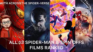 All 13 Spider-Man, Venom, & Spin-Offs Films Ranked w/ Mobius & Across The Spider-Verse.