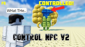 Script Showcase : Fe Control Npc