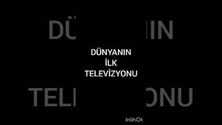 Dünyanin İlk Televi̇zyon