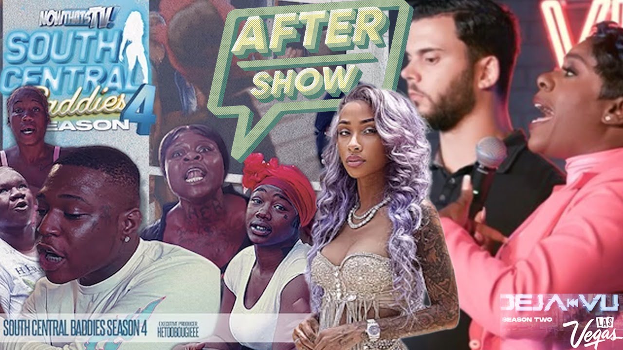 Where Can I Watch South Central Baddies South Central Baddies Season 4 Episode 3 & Deja Vu Las Vegas Reunion