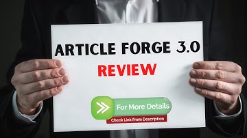 Article Forge 3.0 Review - Get HIGH-QUALITY Content In 60 Seconds