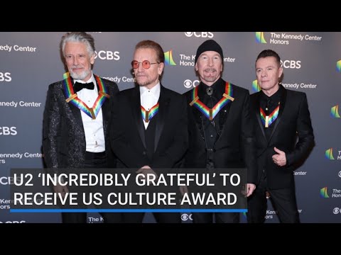 U2 ‘incredibly grateful’ to receive US culture award