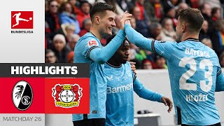 Leverkusen Is On Another Level! | Freiburg - Bayer Leverkusen 2-3 | Highlights | MD 26 - Bundesliga