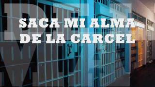 Saca Mi Alma de la Carcel - Daniela Barroso LETRA LYRICS chords