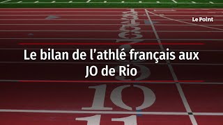 Le bilan de l’athlé français aux JO de Rio