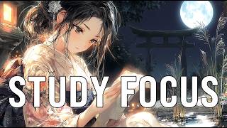 Japanese Lofi Study Music 🎯 40Hz Focus | 葭始生 First Reeds Sprout | 1 Hour
