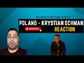 Eurovision 2022 - Poland Reaction: Krystian Ochman - River