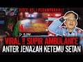 LAGI VIRAL !! SEREM BANGEET KALO JADI SUPIR AMBULANCE GINI