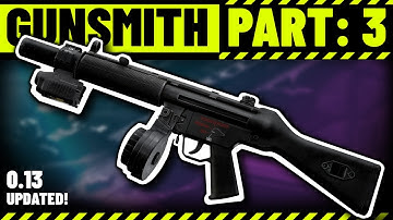 Easiest Gunsmith Part 3 Guide - Escape From Tarkov Patch 13
