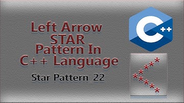 #22 || "*" Left Arrow STAR PATTERN|| in C++ Language