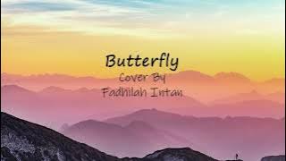Lirik Butterfly - Melly Goeslaw & Andhika Pratama (Fadhilah Intan Cover)