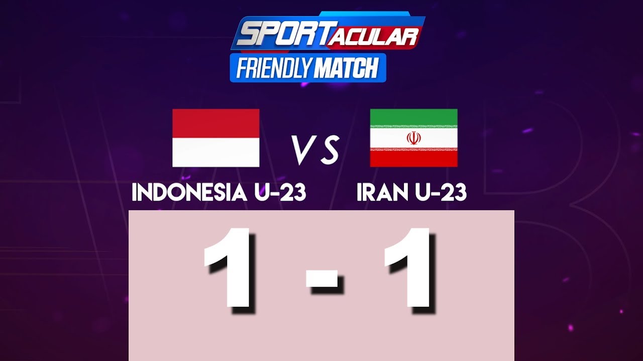 INDONESIA 1 VS 1 IRAN FRIENDLY MATCH U23 - YouTube