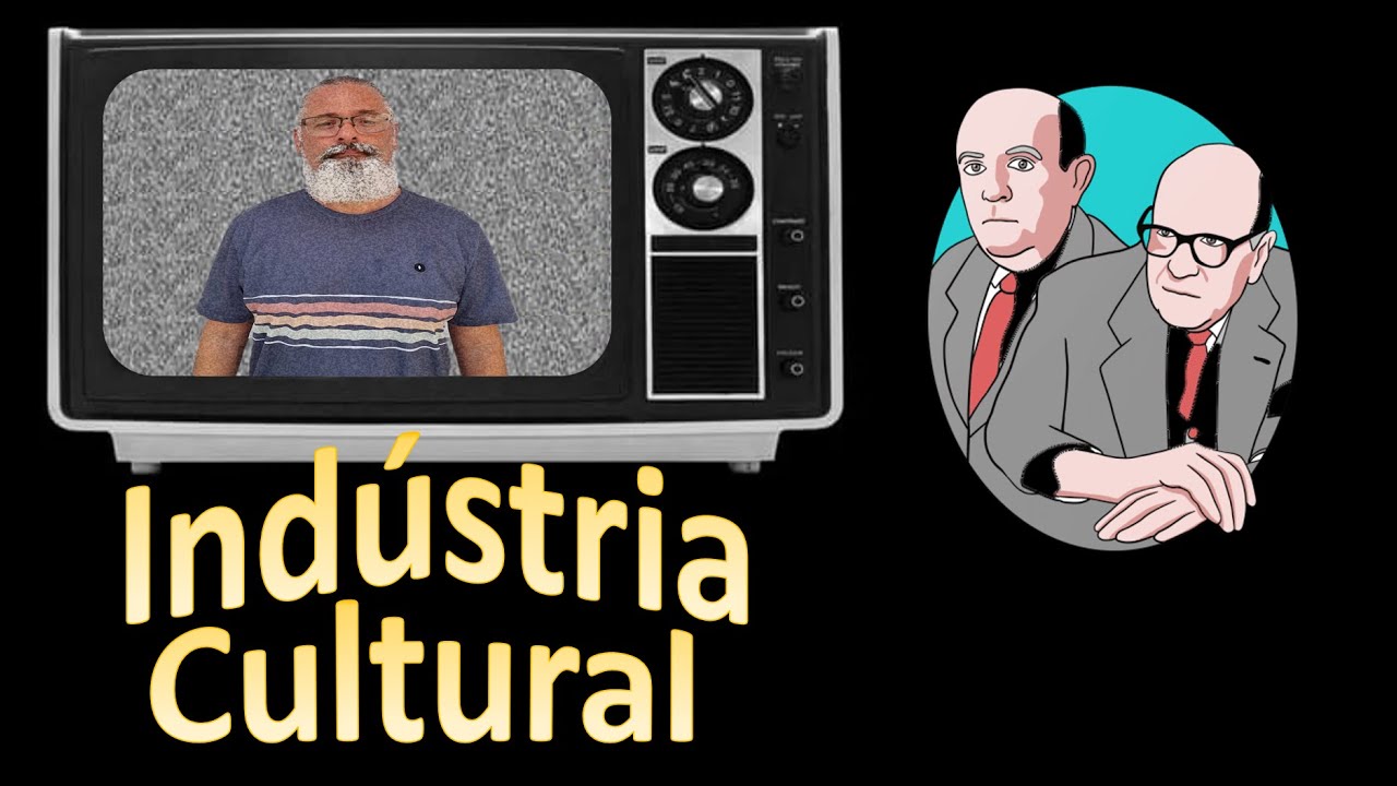 A Indústria Cultural | Adorno e Horkheimer - YouTube