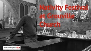 Nativity Festival at Grouville Church