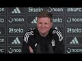 PRESS CONFERENCE | Eddie Howe pre-Nottingham Forest (A)